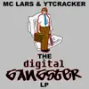 The Digital Gangster LP album lyrics, reviews, download