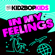 In My Feelings - KIDZ BOP Kids