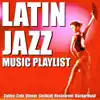 Latin Jazz Music Playlist album lyrics, reviews, download