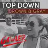 Top Down (Gawler Remix) - Single album lyrics, reviews, download