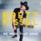 We Were That Song - Brett Kissel lyrics