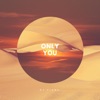 Only You - Single