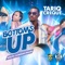 Bottoms Up - Tariq lyrics