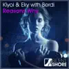 Stream & download Reasons Why (with Berdi) - Single