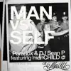 Man VS. Self (Maxi Single) - EP album lyrics, reviews, download