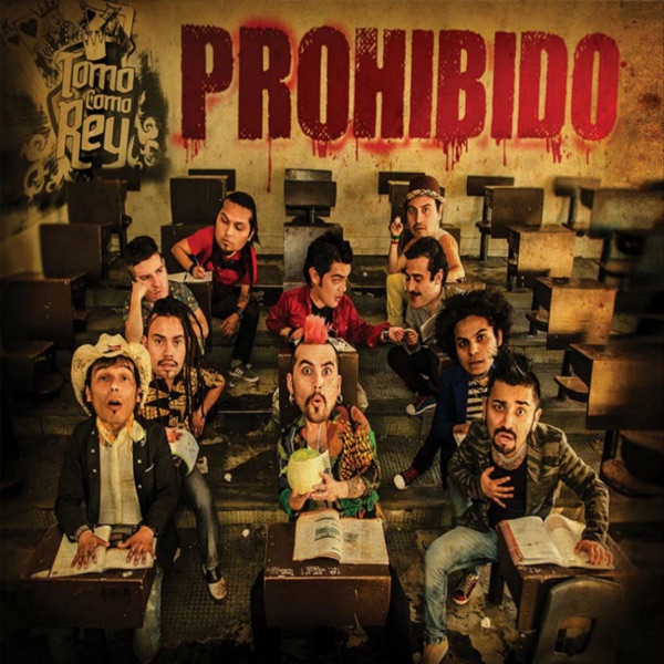 Tomo Como Rey - Borrachos al Poder