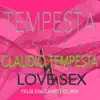 Love Sex (Felix Encounter Mix) - Single album lyrics, reviews, download