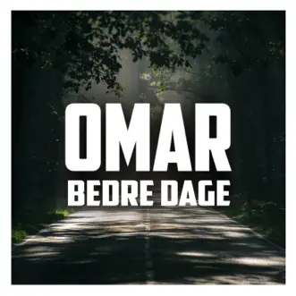 Bedre Dage (feat. Pay) by OMAR song reviws