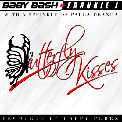 Butterfly Kisses (feat. Paula DeAnda) - Single - Frankie J