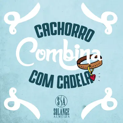 Cachorro Combina Com Cadela - Single - Solange Almeida