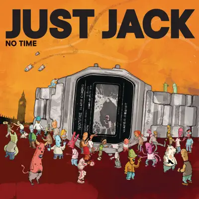 No Time (Elektrons Data Transfer Mix) - Single - Just Jack