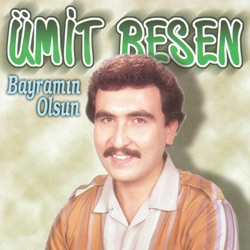 Ümit Besen - Zahmet Olmazsa