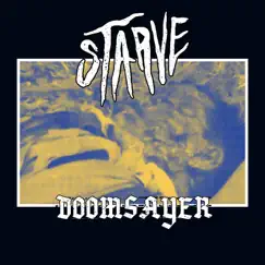 Doomsayer - Single by Starve album reviews, ratings, credits