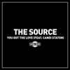 The Source - You Got the Love (feat. Candi Staton)