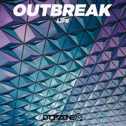 Life - EP - Outbreak Life - EP - Outbreak