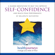 Introduction to a Meditation to Help You Improve Self-Confidence - Belleruth Naparstek