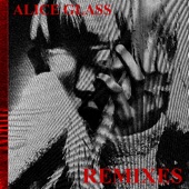 Alice Glass (Remixes) artwork