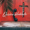 Quiero Hablarte - Single