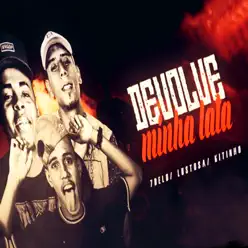 Devolve Minha Lata - Single - MC Kitinho Devolve Minha Lata - Single - MC Kitinho