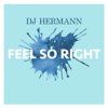 Feel So Right - Single