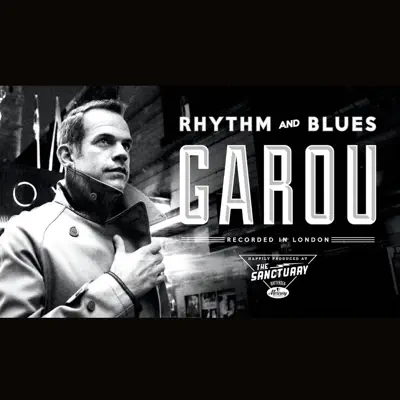 Rhythm and Blues - Garou
