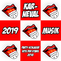 Verschiedene Interpreten - Karneval 2019 Musik (Party Schlager Hits der Stars 2018) artwork