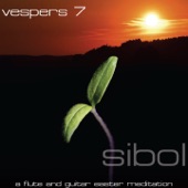 Vespers 7: Sibol (A Flute and Guitar Easter Meditation) artwork