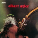 Albert Ayler - Everybody's Movin'