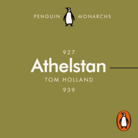 Tom Holland - Athelstan (Penguin Monarchs) artwork