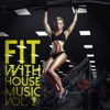 Fit with House Music, Vol. 2, 2018