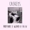 Caskets (feat. FKi 1st) song lyrics