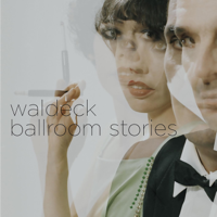 Waldeck - Ballroom Stories artwork