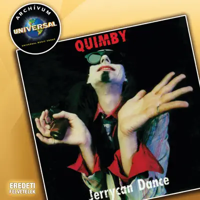 Jerry Can Dance - Archívum - Quimby Jerry Can Dance - Archívum - Quimby