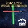 The Last Star Warrior - EP album lyrics, reviews, download