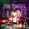 Fun Tonight (feat. Pablo) - Single album lyrics, reviews, download