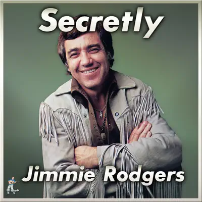 Secretly - Jimmie Rodgers
