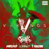 Vikings (feat. Madchild, Bukshot & T Razor) - Single album lyrics, reviews, download