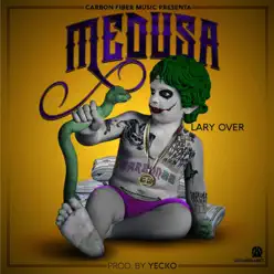 Medusa - Single - Lary Over