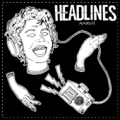 Headlines - Gone