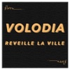 Volodia - Réveille la ville