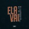 Ela Vai (feat. DJ Yuri Martins & DJ Ferrugem) - MC W1 lyrics