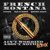 Stream & download Ain't Worried About Nothin (Remix) [feat. Diddy, Rick Ross & Snoop Dogg] - Single