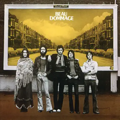 Beau Dommage (1974) - Beau Dommage