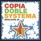 Made in China (Julius Sylvest'S 'Marcha' Fix) - Copia Doble Systema lyrics