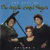 The Best of the Angelic Gospel Singers, Volume 2 album lyrics, reviews, download