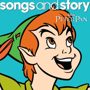 Songs and Story: Peter Pan - EP