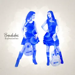 Bandidas by Bïa & Mamselle Ruiz album reviews, ratings, credits