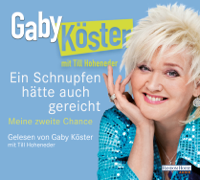 Gaby Köster - Ein Schnupfen hätte auch gereicht artwork