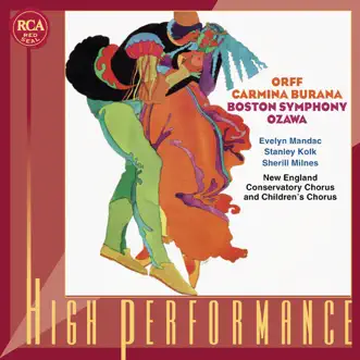 Orff: Carmina Burana by Seiji Ozawa, Boston Symphony Orchestra, Children's Chorus of the New England Conservatory, New England Conservatory Chorus, Evelyn Mandac, Sherrill Milnes & Stanley Kolk album reviews, ratings, credits