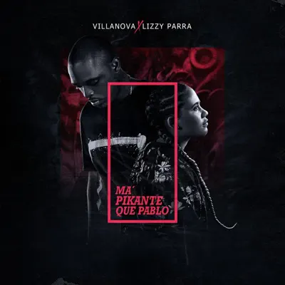 Ma Pikante Que Pablo - Single - Lizzy Parra